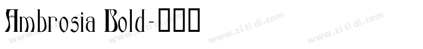 Ambrosia Bold字体转换